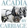 Acadia by Carriage