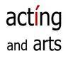 actíng and arts