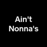 Ain't Nonna's