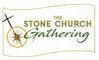The Stone Church Gathering