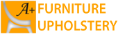 A+ Furniture Upholstery & Repair