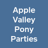 Apple Valley Pony Parties, LLC