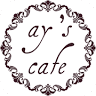 ay's cafe