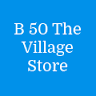 B50 The Village Store