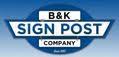 B&K Sign Post Company