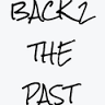 Back 2 the Past