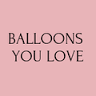 Balloons You Love