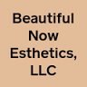 Beautiful Now Esthetics