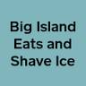 Big Island Eats and Shave Ice