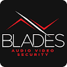 Blades Audio Video