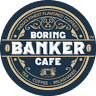 Boring Banker Cafe