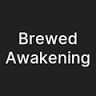 Brewed Awakening