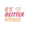 B's Glitter World