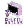 BubbleTeaBuilds