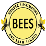 Builders Estimating & Exam School (BEES)