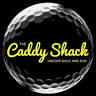 The Caddy Shack Indoor Golf and Fun