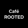Café ROOTED