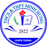 Trường THCS & THPT Minh Hưng
