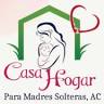 Casa Hogar para Madres Solteras A.C.