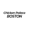 Chicken Palace Boston