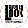 Closer Look General Contracting