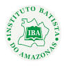 Instituto Batista do Amazonas - IBA