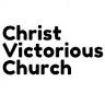 Christ Victorious Church