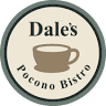 Dale's Pocono Bistro
