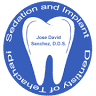 Sedation and Implant Dentistry of Tehachapi