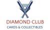 Diamond Club Cards & Collectibles