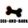 Dis-and-Bark