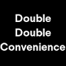 Double Double Convenience