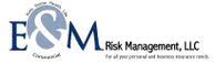 E & M Risk Management Agency, LLC