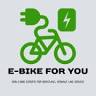 E-BIKE FOR YOU