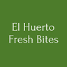 El Huerto (Where-Tow) Fresh Bites
