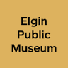 Elgin Public Museum