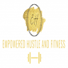 Empowered Hustle and Fitness