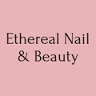 Ethereal Nail & Beauty