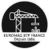 EUROMAG - BTP- FRANCE depuis 1984