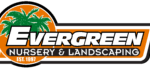 Evergreen Nursery & Landscaping