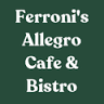 Ferroni's Allegro Cafe & Bistro Llc