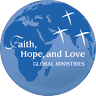 Faith, Hope, and Love Global Ministries