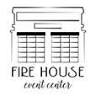 Fire House Event Center