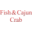 FISH & CAJUN CRAB