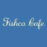 Fishco Cafe