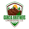 Garcia Brothers Landscaping LLC