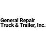 General Repair Truck & Trailer, Inc.