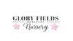 Glory Fields Hometown Nursery