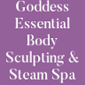 Goddess Essential Body Scuplting & Steam Spa