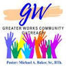 Greater Works Community Outreach Ministries
